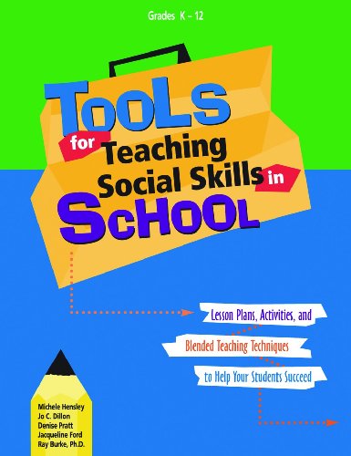 Beispielbild fr Tools for Teaching Social Skills in Schools : Lesson Plans, Activities, and Blended Teaching Techniques to Help Your Students Succeed zum Verkauf von Better World Books