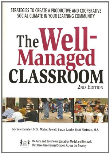 9781889322919: Well-Managed Classroom: Strategies to Create a Productive and Cooperative Social Climate in Your Learning Community