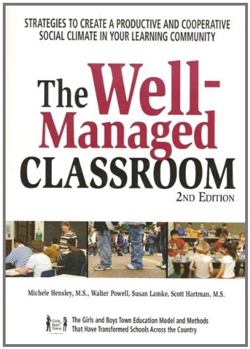 Stock image for The Well-Managed Classroom: Strategies to Create a Productive and Cooperative Social Climate in Your Learning Community for sale by SecondSale