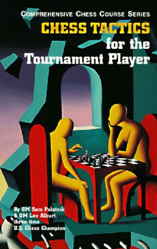 Imagen de archivo de Chess Tactics for the Tournament Player (Comprehensive Chess Course Series) a la venta por Seattle Goodwill