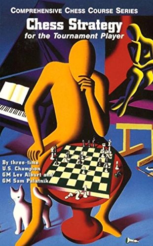 9781889323053: Chess Strategy for the Tournament Player (Comprehensive Chess Course Series)