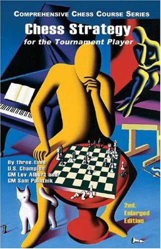 Imagen de archivo de Chess Strategy for the Tournament Player (Comprehensive Chess Course Series) a la venta por MusicMagpie