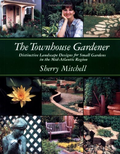 9781889324098: The Townhouse Gardener