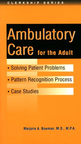 Imagen de archivo de Solving Patient Problems: Ambulatory Care (Clerkship Series) a la venta por Wonder Book