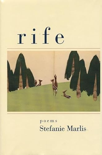 Rife: Poems (9781889330129) by Marlis, Stefanie