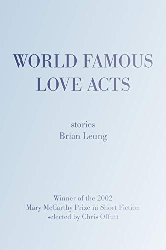 Imagen de archivo de World Famous Love Acts: Stories a la venta por Sellsbooks