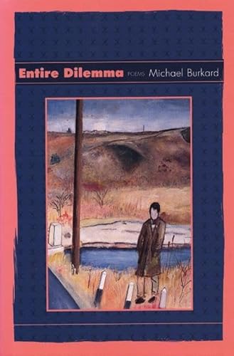 Imagen de archivo de Entire Dilemma: Poems a la venta por Open Books West Loop