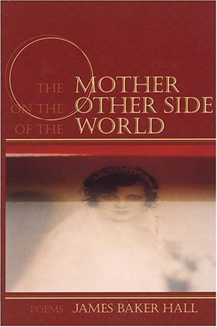 Beispielbild fr The Mother on the Other Side of the World: Poems [Signed First Edition] zum Verkauf von A Book By Its Cover