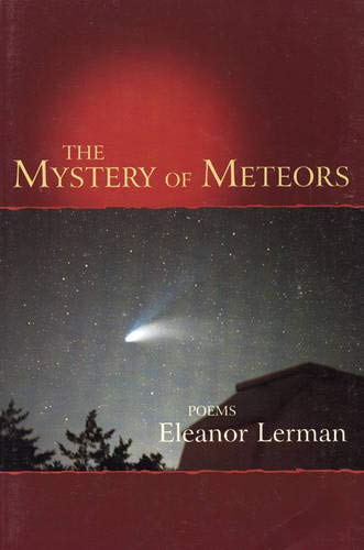 9781889330556: The Mystery of Meteors: Poems