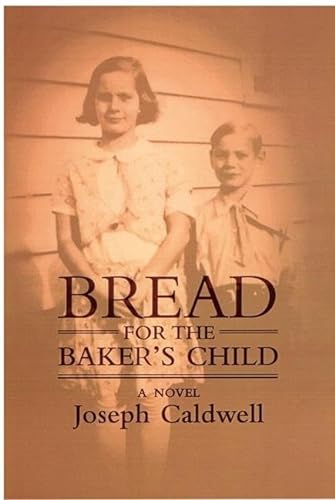9781889330662: Bread for the Baker's Child: A Novel