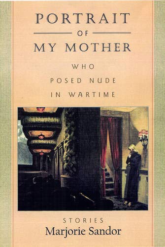 9781889330822: Portrait of My Mother, Who Posed Nude in Wartime