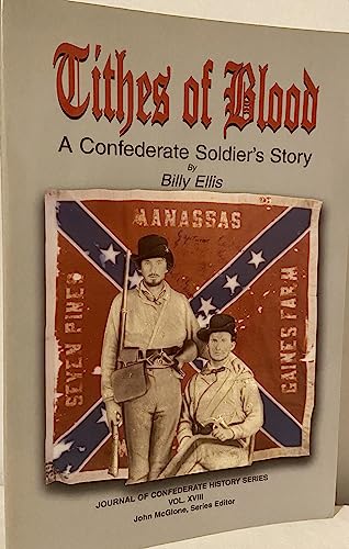Imagen de archivo de Tithes of Blood: A Confederate Soldier's Story a la venta por ThriftBooks-Atlanta