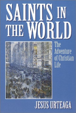 Beispielbild fr Saints in the World zum Verkauf von WorldofBooks