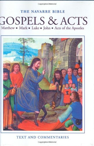 Stock image for The Navarre Bible: The Gospels and Acts of the Apostles Navarre U Theological Faculty for sale by Aragon Books Canada