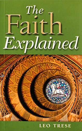 Stock image for The Faith Explained for sale by HPB-Red