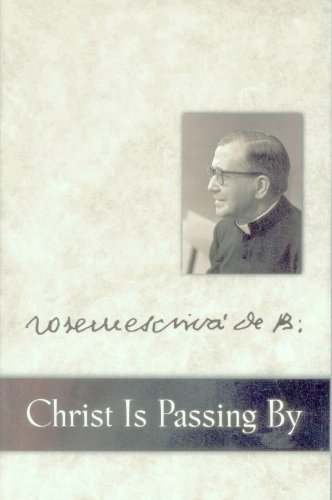 Christ Is Passing by: Homilies (9781889334462) by Escriva De Balaguer, Jose Maria