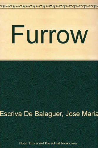 Furrow (9781889334493) by Escriva De Balaguer, Jose Maria