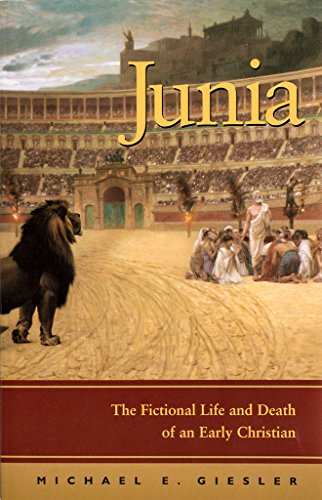 Imagen de archivo de Junia: The Fictional Life and Death of an Early Christian a la venta por BooksRun