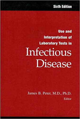 Beispielbild fr USE and INTERPRETATION of TESTS in INFECTIOUS DISEASE; .Signed. * zum Verkauf von L. Michael