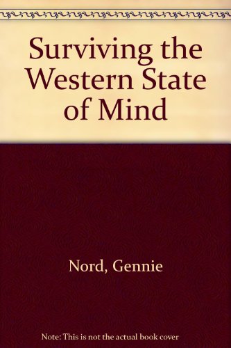 Stock image for Surviving the Western State of Mind for sale by Isle of Books