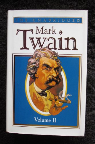 Stock image for The Unabridged Mark Twain, Vol. 2 for sale by books4u31