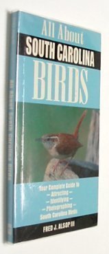 Stock image for All about South Carolina Birds for sale by Better World Books: West