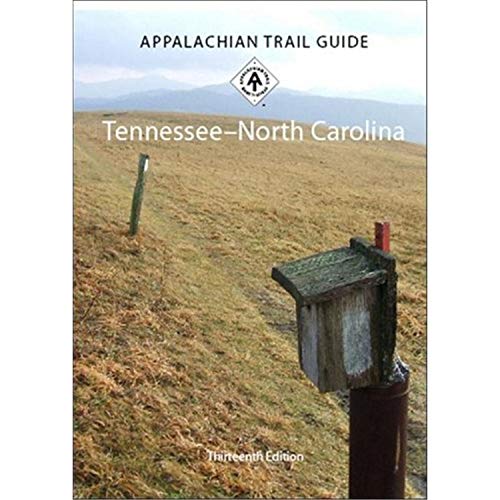 Beispielbild fr Appalachian Trail Guide to Tennessee-North Carolina: 13th Edition zum Verkauf von Jenson Books Inc