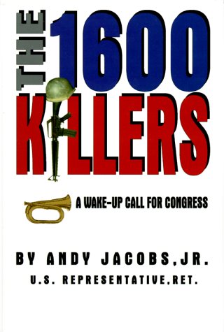 The 1600 KIllers, A Wake-Up Call for Congress