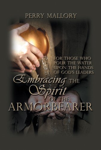 Stock image for Embracing the Spirit of the Armorbearer for sale by CorgiPack