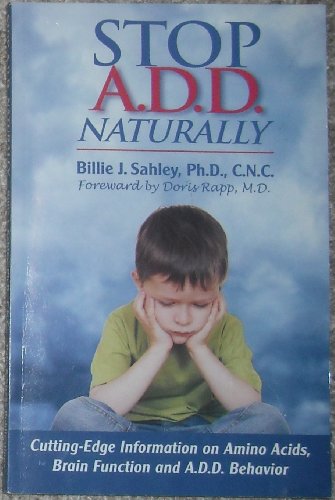 Stock image for Stop A.D.D. Naturally for sale by Colorado's Used Book Store