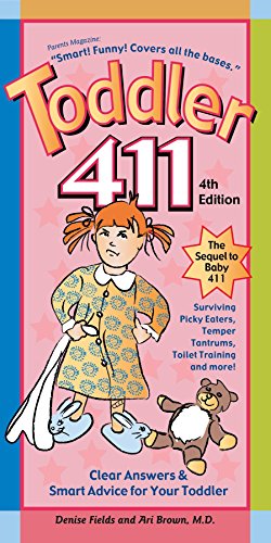 9781889392431: Toddler 411: Clear Answers & Smart Advice for Your Toddler