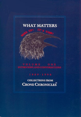 Imagen de archivo de What Matters: Interviews and Conversations a la venta por Bluff Books