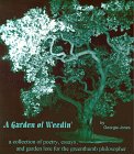 Stock image for A Garden Of Weedin for sale by Terrace Horticultural Books