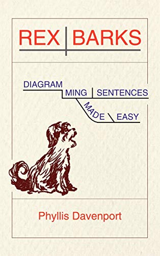 Stock image for Rex Barks: Diagramming Sentences Made Easy for sale by -OnTimeBooks-