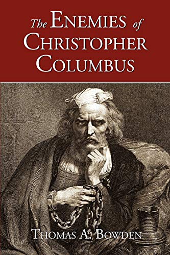 Imagen de archivo de The Enemies of Christopher Columbus a la venta por ThriftBooks-Dallas