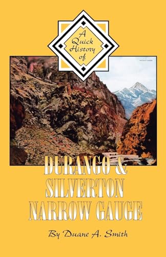 Stock image for Durango & Silverton Narrow Gauge: A Quick History for sale by HPB-Diamond