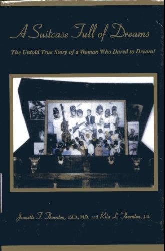 Stock image for A Suitcase Full of Dreams : The Untold True Story of a Woman Who Dared to Dream! for sale by HPB Inc.