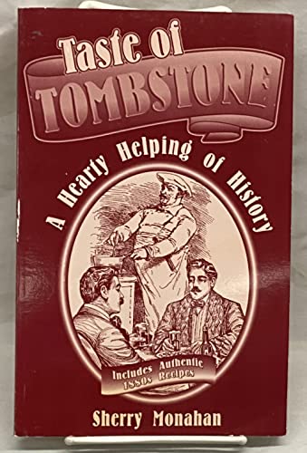 Beispielbild fr Taste of Tombstone No. 1: A Hearty Helping of History zum Verkauf von ThriftBooks-Dallas