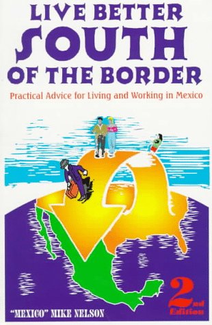 Stock image for Live Better South of the Border for sale by HPB-Diamond