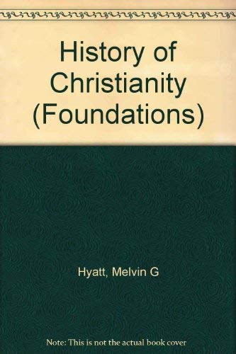 9781889505060: History of Christianity (Foundations)