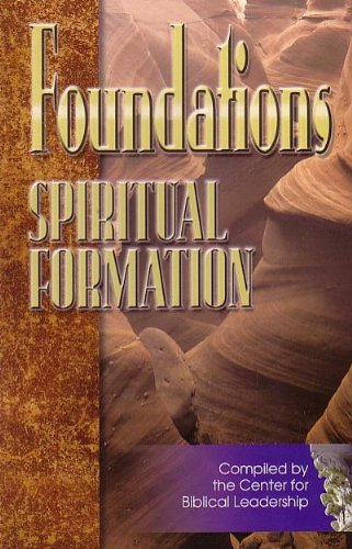 Beispielbild fr Spiritual formation (Foundations) zum Verkauf von Your Online Bookstore