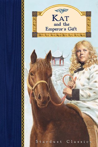 9781889514208: Kat and the Emperor's Gift (Stardust Classics)