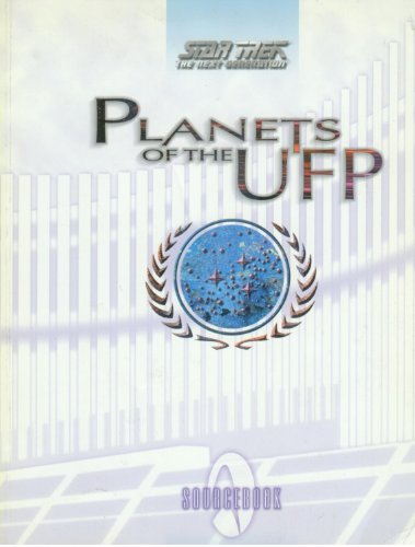 Beispielbild fr Star Trek:The Next Generation - Planets of the UFP Sourcebook zum Verkauf von GF Books, Inc.