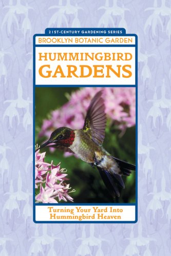 9781889538334: Hummingbird Gardens: Turning Your Yard Into Hummingbird Heaven