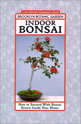 Imagen de archivo de Indoor Bonsai: How to Succeed with Bonsai Grown Inside Your Home a la venta por SecondSale