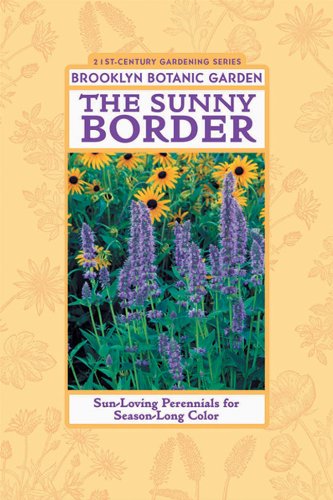 9781889538532: The Sunny Border: Sun-Loving Perennials for Season-Long Color