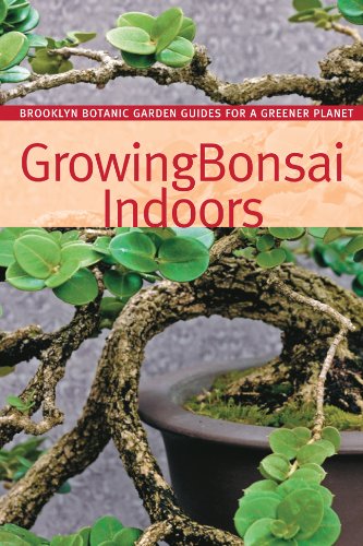 9781889538792: Growing Bonsai Indoors (Brooklyn Botanic Garden Guides for a Greener Planet)