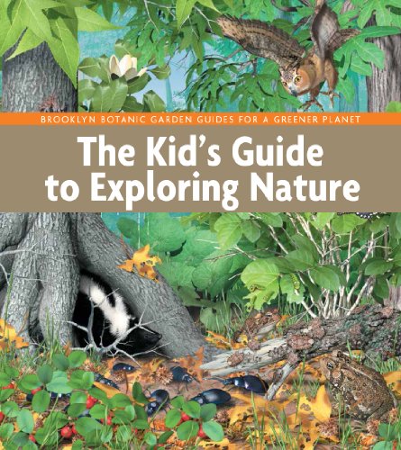 Beispielbild fr The Kid's Guide to Exploring Nature (BBG Guides for a Greener Planet) zum Verkauf von SecondSale