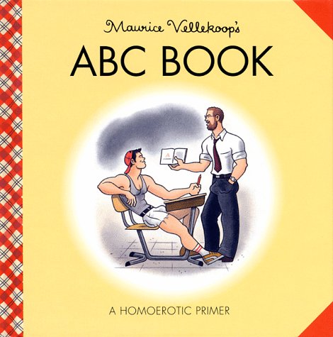 Beispielbild fr Maurice Vellekoop's ABC Book: A Homoerotic Primer zum Verkauf von Save With Sam