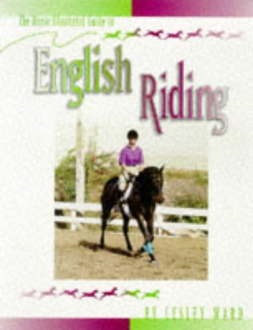 Stock image for The Horse Illustrated Guide to English Riding for sale by Irolita Books